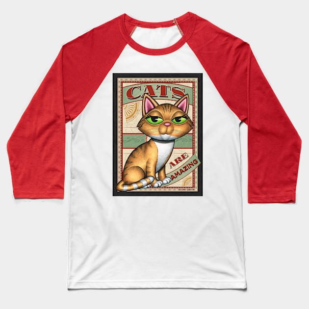 Cute Yellow Tabby, Cats are Amazing Baseball T-Shirt by Danny Gordon Art